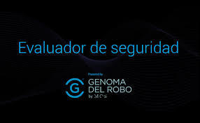 Eavluador de seguridad Genoma del Robo